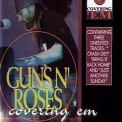 Guns N' Roses : Covering 'Em
